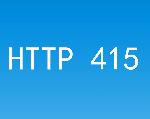 http-415-unsupported-media-type